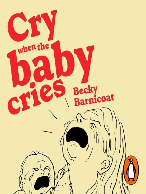 Cover image for Cry When the Baby Cries